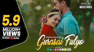 Gurasai Phulyo  Trishna Gurung Official Video [upl. by Spiegel]