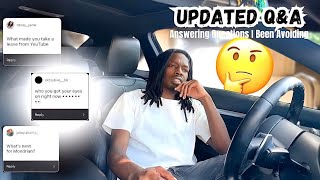 Answering Questions I Been Avoiding UPDATED QampA 👀 Fallouts Breakup New Relationship [upl. by Suisyola978]