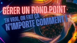 Comment prendre un rond point  Il suffit dêtre malin [upl. by Lanod822]