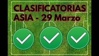 ELIMINATORIAS I CLASIFICATORIAS ASIA MUNDIAL QATAR 2022  PRONOSTICOS DEPORTIVOS  29 DE MARZO [upl. by Iret281]