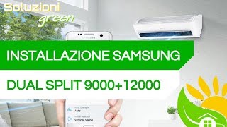 Andiamo a MONTARE un CONDIZIONATORE samsung DUALSPLIT [upl. by Geerts666]