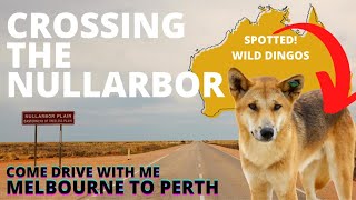 CROSSING THE NULLARBOR  Melbourne to Perth Road Trip 2021 [upl. by Pedrick]