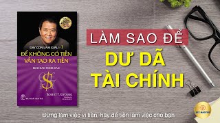 Làm sao để DƯ DÃ TÀI CHÍNH  Sách Dạy Con Làm Giàu Tập 1 [upl. by Attenrad]