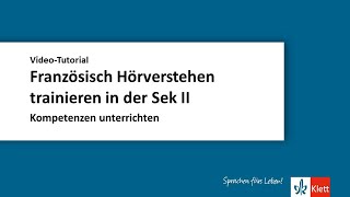 OnlineSeminar  Französisch Hörverstehen trainieren in der Sekundarstufe II [upl. by Sukramaj]