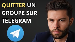 Comment quitter un groupe Telegram en toute simplicité [upl. by Morez]