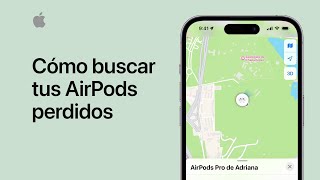 Cómo buscar tus AirPods perdidos  Soporte técnico de Apple [upl. by Bell]