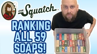 Ranking All 59 DR SQUATCH SOAPS WorsttoBest [upl. by Nolyar]