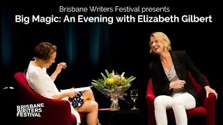 Brisbane Writers Festival presents An Evening with Elizabeth Gilbert [upl. by Shela628]