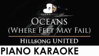 Hillsong UNITED  Oceans Where Feet May Fail  Piano Karaoke Instrumental Cover with Lyrics [upl. by Sokil573]