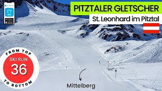 Pitztaler Gletscher Austria  ski run 36  Mittelberg from top to bottom [upl. by Iahs]