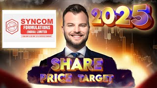 Syncom share price target 2025  Syncom Formulations Ltd Share Price 2026 to 2030 [upl. by Farman]