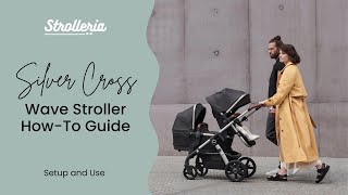 Silver Cross Wave Stroller Setup and HowTo Guide [upl. by Ahsoyem]