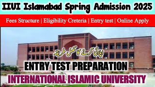 IIUI  International islamic university spring admission 2025  Entry test preparation iiui [upl. by Lorola]