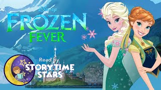 Disneys quotFrozen Feverquot Audiobook  A Magical Tale of Sisterly Love ❄️📚Bedtime Book Read Aloud [upl. by Pepito]