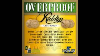 overproof riddim mix [upl. by Ayamahs]