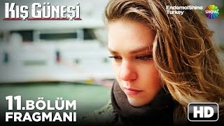 Kış Güneşi 11 Bölüm Fragmanı [upl. by Adnawed470]