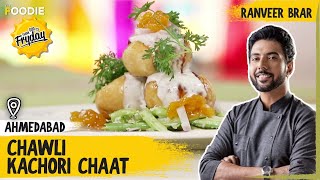 Chawli Kachori Chaat by Ranveer Brar  Thank God Its Friday  Ahmedabad  Crispy Kachori Chaat [upl. by Oeram]