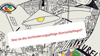 Was ist die Verhinderungspflege Kurzzeitpflege [upl. by Enailuj]