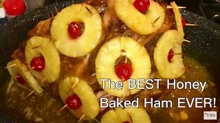 The BEST Honey Baked Ham EVER [upl. by Eizzil]