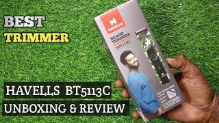 HAVELLS BT5113C Trimmer Unboxing and Review  Best Quality Trimmer [upl. by Mclaughlin130]