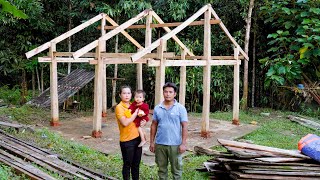 Go build a new farm frame the house and complete the roof  Family Farm Life [upl. by Eicaj]