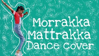 Morrakka Mattrakka  Dance Cover  Blue moon Dancer Jayanthi Saravanan [upl. by Licha]