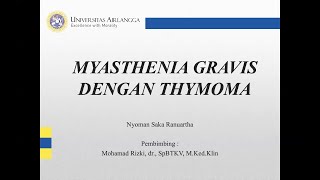 Myasthenia Gravis Dengan Thymoma [upl. by Yarahs]