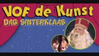 VOF de Kunst  Dag Sinterklaasje [upl. by Ecela]