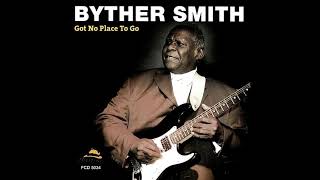 Byther Smith  Got No Place to Go [upl. by Korff]