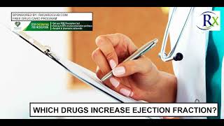 Which Drugs Increase Ejection Fraction [upl. by Dearman]