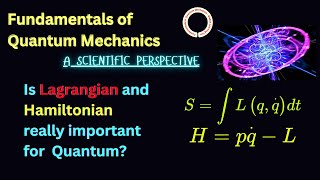 Application of Lagrangian and Hamiltonian in Quantum Problems  Quantum Mechanics Lec2 [upl. by Hulen884]