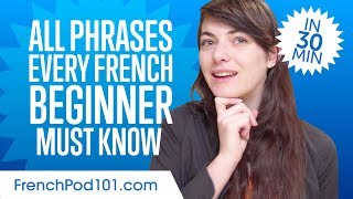 100 Phrases Every French Beginner MustKnow [upl. by Nabalas]