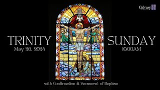 May 26th 2024  CALUMC  1000am  Trinity Sunday [upl. by Gough701]