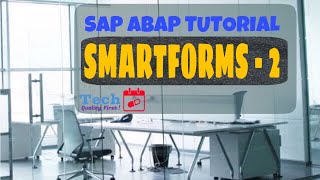 8 SAP ABAP  Smartforms  Part 2  Free Tutorials [upl. by Ahsaei]