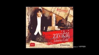 Zdravko Colic  Nevjera  Audio 2006 [upl. by Zeni]