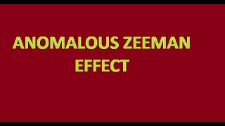 Anomalous Zeeman effect [upl. by Akinod]