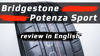 Bridgestone Potenza Sport  review in English [upl. by Thurston]