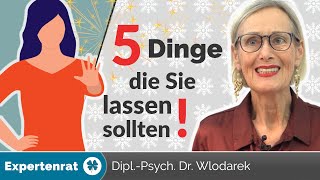 Lassen Sie diese 5 Dinge – Statt sich Neues vorzunehmen probieren Sie Dinge wegzulassen [upl. by Ynafit]