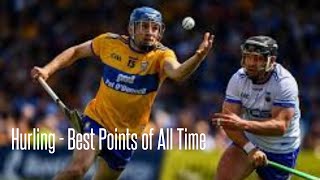 Hurling  Best Points of All Time [upl. by Eolc]