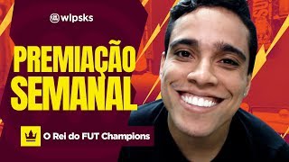 PREMIAÇÃO SEMANAL  O REI DO FUT CHAMPIONS  Wendell Lira [upl. by Araj614]