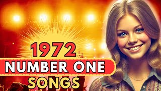 Top 10 Songs of 1972 The Greatest Hits Of The Year [upl. by Naman]