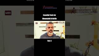 Essential tests for Rheumatoid Arthritis  PART 2 [upl. by Besse]