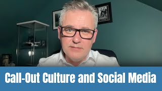 CallOut Culture and Social Media [upl. by Florance]