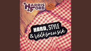 Hard Style amp Volksmusik feat Addnfahrer Extended Mix [upl. by Phillipp]