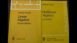 Linear and Multilinear Algebra by Werner Greub [upl. by Assilana]