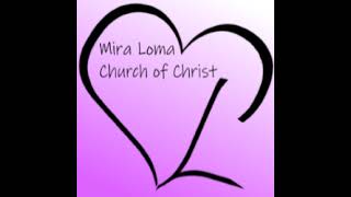 Mira Loma Church of Christ Live Stream [upl. by Estes60]