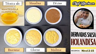 Salsa Holandesa y Derivadas  Cómo hacer Guee  Salsas Madre Curso de Cocina Profesional Nivel214 [upl. by Ennovart]