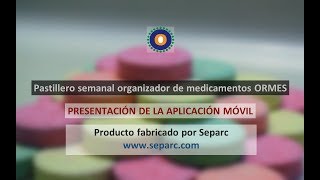 Pastillero semanal ORMES  Funcionamiento de la APP [upl. by Maxim]