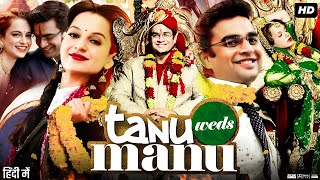 Story of Tanu weds Manu Returns 2015 Movie Explained in hindi [upl. by Ogirdor]