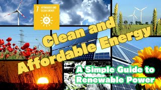 Clean and Affordable Energy A Simple Guide to Renewable Power [upl. by Neelyt]